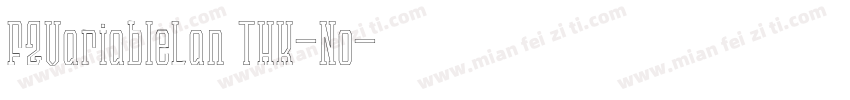 FZVariableLan THK-No字体转换